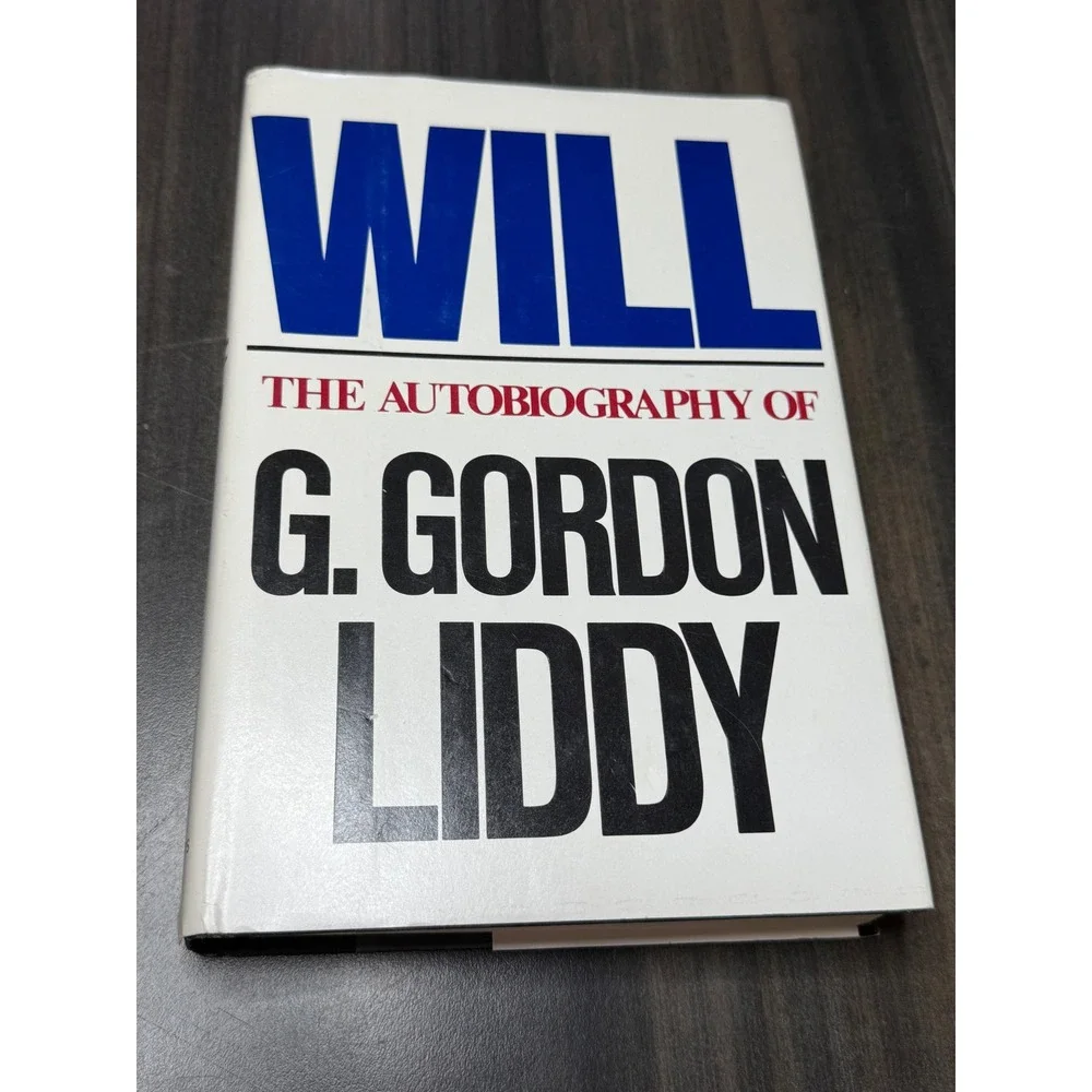 Will The Autobiography of G. Gordon Liddy Hardcover Watergate History Book